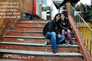 The Traveling Dan # 7 – Traveling as a Multicultural Couple with Ashray and Zara from Backpack Me